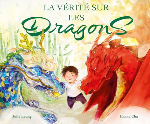 La Vérité sur les dragons (Paperback)