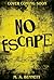 No Escape