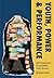 Youth, Power & Performance:...