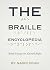 The Braille Encyclopedia: Brief Essays on Altered Sight