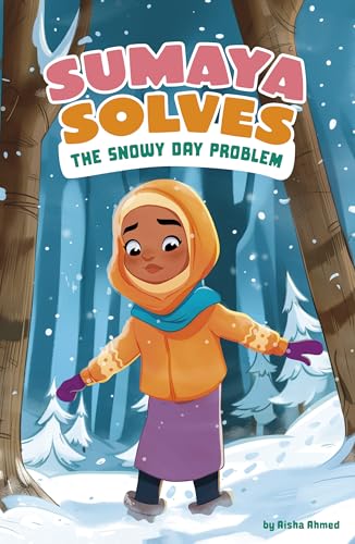 Sumaya Solves the Snowy Day Problem (Sumaya Solves It)