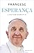 Esperança. L'autobiografia by Papa Francesc