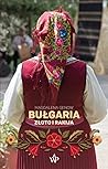 Bułgaria. Złoto i rakija by Magdalena Genow