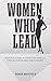 Women Who Lead - Inspiratio...