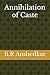 Annihilation of Caste