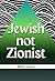 Jewish, not Zionist