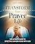 Transform Your Prayer Life:...