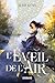 L'Éveil de L'Air (L'Éveil de l'Air, #1)
