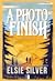 A Photo Finish (Gold Rush Ranch, #2)