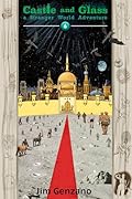 Castle and Glass: A Stranger World Adventure