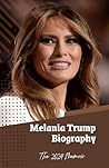 Melania Trump Bio...