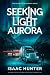 Seeking Light Aurora: A Sup...