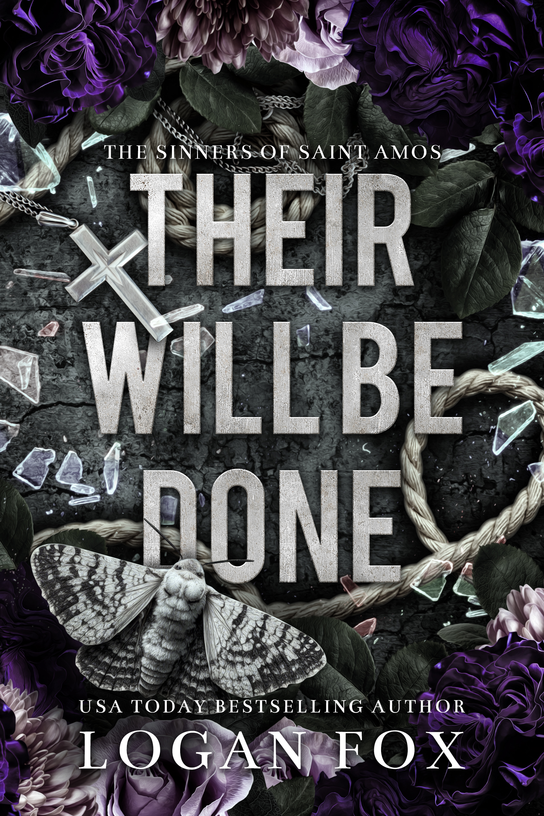 Their Will Be Done (The Sinners of Saint Amos #2)