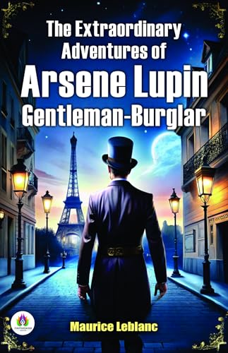 The Extraordinary Adventures of Arsene Lupin Gentleman-Burglar