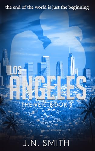 Los Angeles (The Veil #3)
