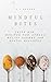 Mindful Bites : Snack Bar R...