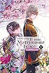 Il mio Matrimonio Felice. Il Romanzo, Vol. 2 by Akumi Agitogi