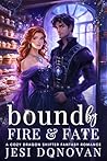 Bound by Fire and Fate by Jesi Donovan