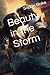 Beauty in the Storm