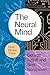 The Neural Mind: How Brains Think