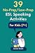 39 No-Prep/Low-Prep ESL Speaking Activities by Jackie Bolen 39 No-Prep/Low-Prep ESL Speaking Activities by Jackie Bolen