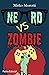 Nerd vs zombie