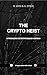 The Crypto Heist by Rut Avni