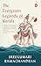The Evergreen Legends of Kerala