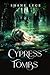 Cypress Tombs