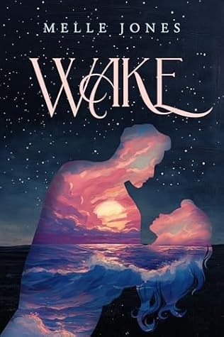 WAKE