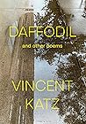 Daffodil: And Other Poems