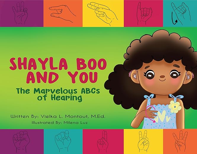 Shayla Boo and You: The Marvelous ABCs of Hearing (Paperback)