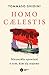 Homo caelestis. Niezwykła opowieść o tym, kim się stajemy