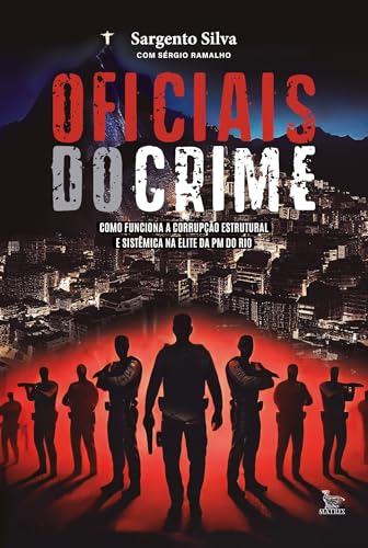 Oficiais do crime (Portuguese Edition)