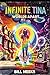 Infinite Tina: Worlds Apart