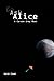 Go Ask Alice: A Carson Gray Book (Exodus Universe: Carson Gray)