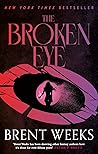 The Broken Eye (Lightbringer, #3) Book cover for The Broken Eye (Lightbringer, #3)