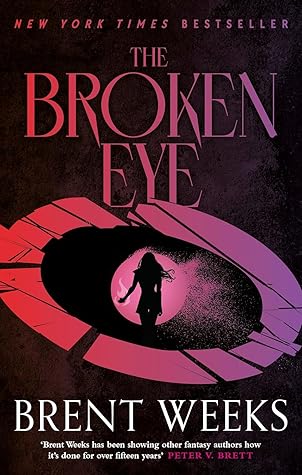 The Broken Eye (Lightbringer, #3)