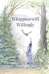 Whippoorwill Will...