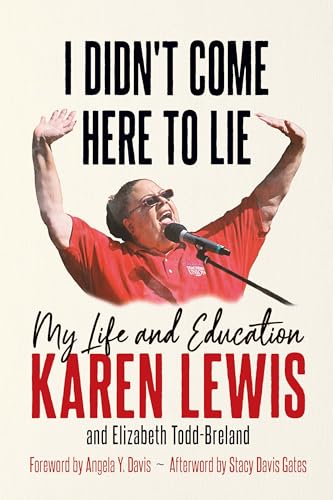 I Didn't Come Here to Lie: My Life and Education (Hardcover)