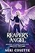Reaper's Angel: Reapers of ...