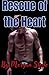 Rescue of the Heart