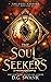 The Soul Seekers (The Soul Keepers, #1)