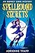 Spellbound Secrets by Adrienne Trapp