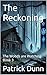 The Reckoning: The Woods ar...