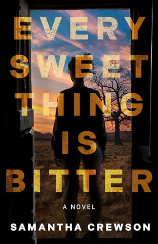 Every Sweet Thing Is Bitter (Paperback)