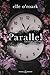 Parallel: Edizione italiana (Italian Edition)