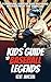 A Kid's Guide to Baseball L...
