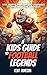 A Kid's Guide to Football L...