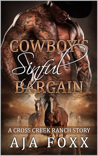 Cowboy's Sinful Bargain (Cross Creek Ranch, #1)